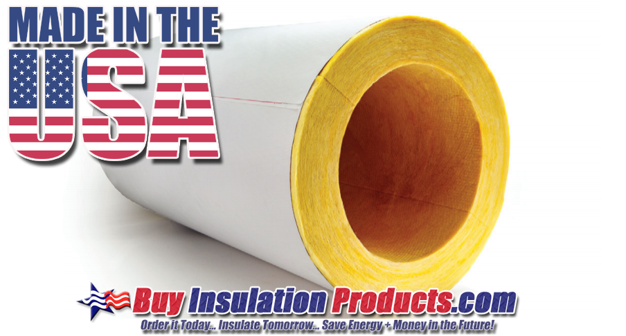 Fiberglass Pipe Insulation Made In The USA!